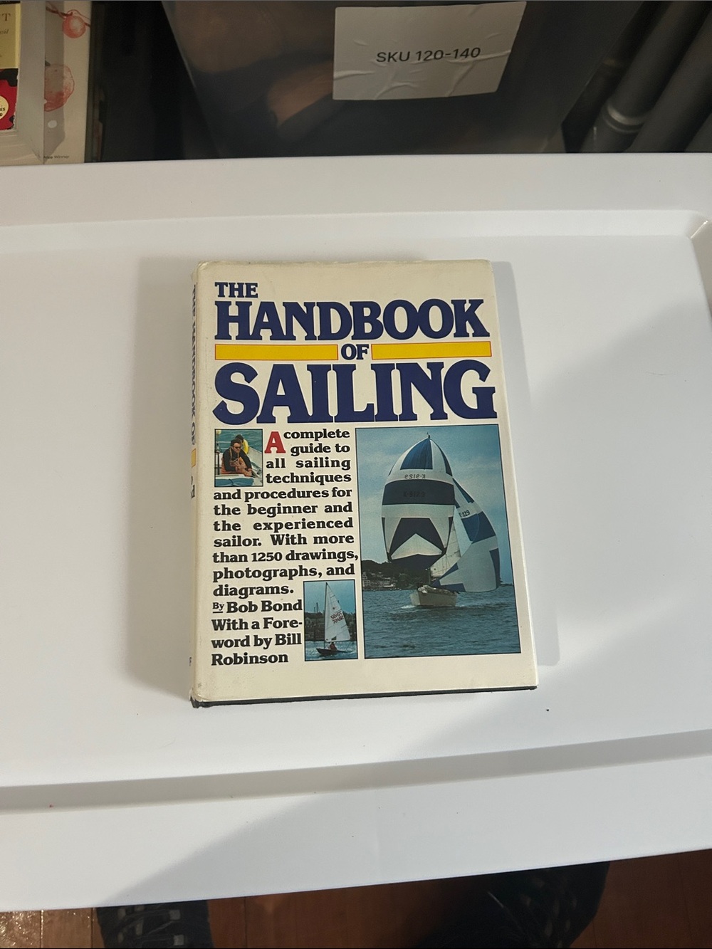 The Handbook of Sailing — White Sailing‎ Guidebook